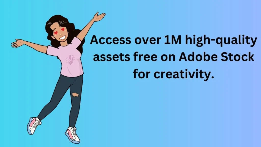 Access over 1M high-quality assets free on Adobe Stock for creativity.