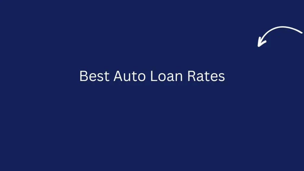Best Auto Loan Rates