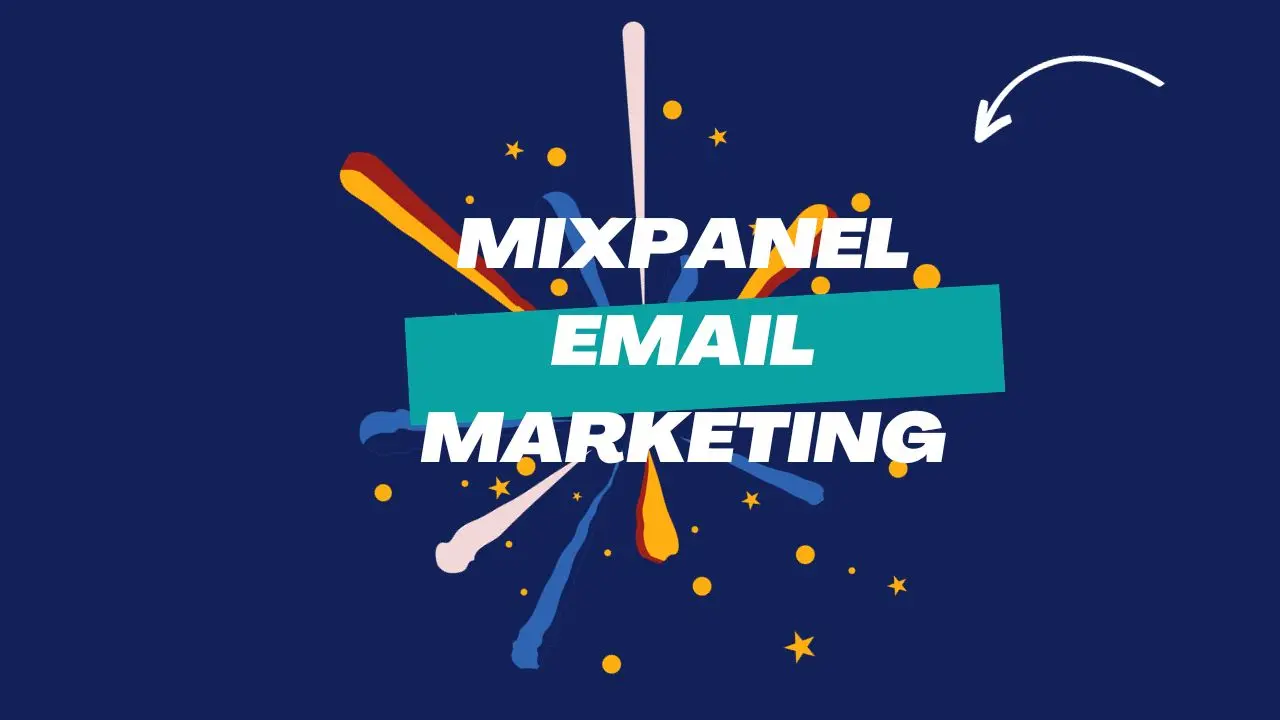 Mixpanel Email Marketing