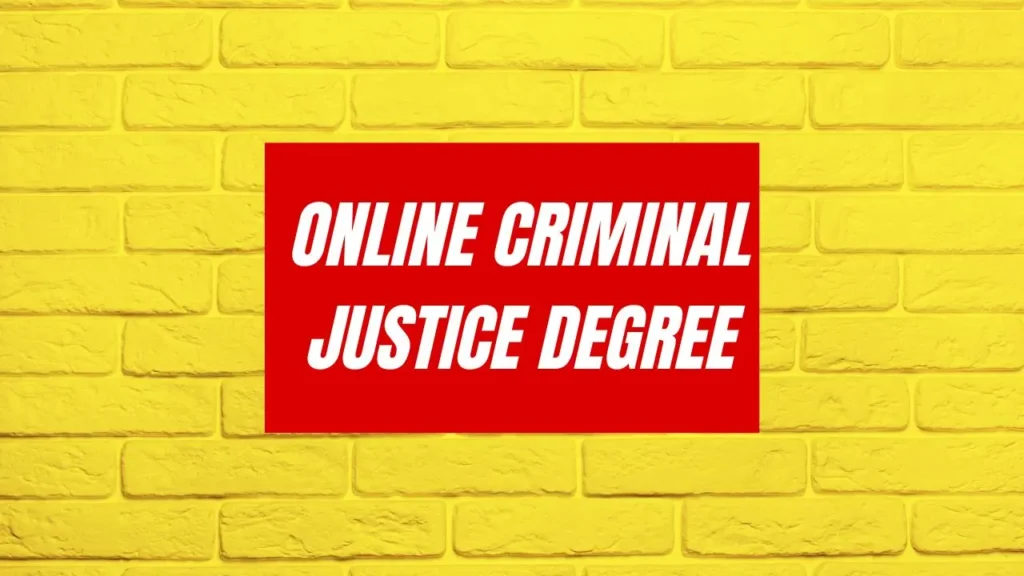 Online Criminal Justice Degree