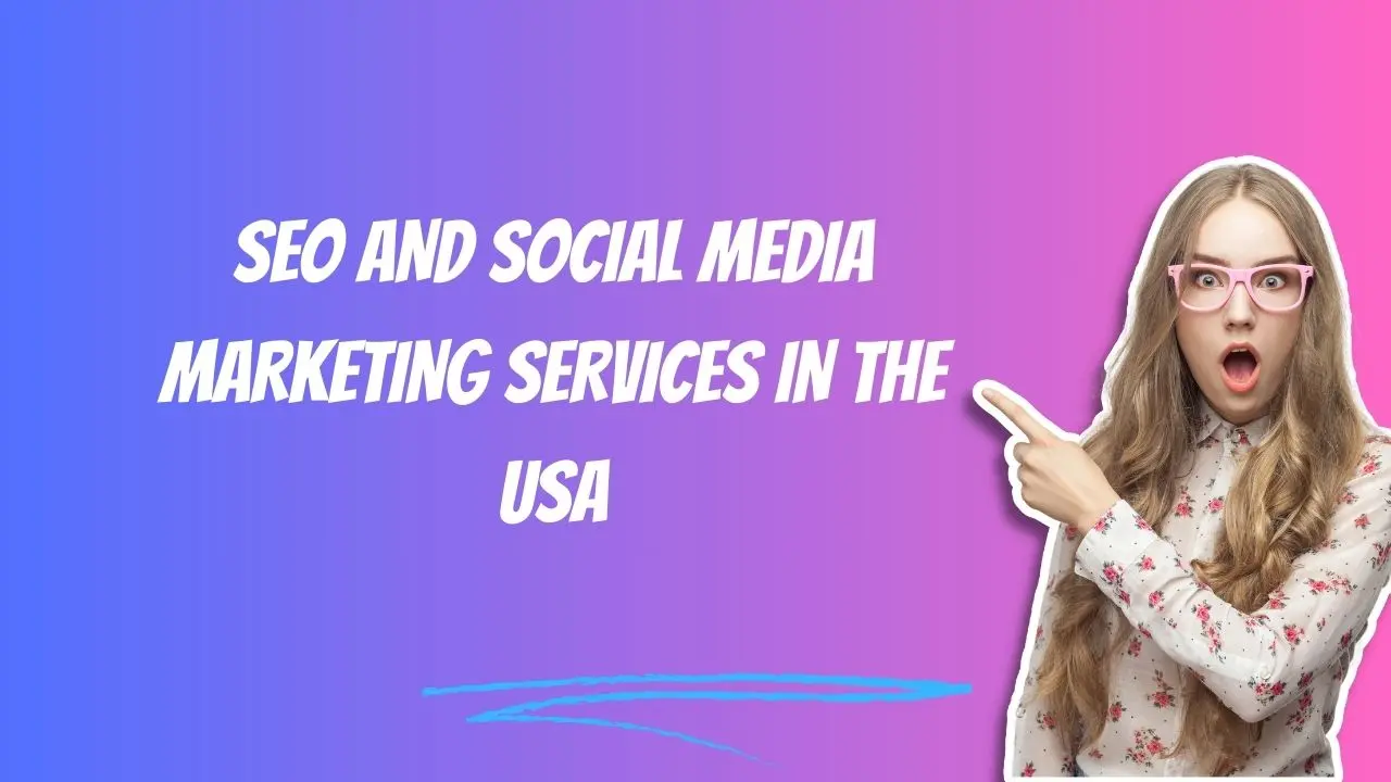 SEO-and-Social-Media-Marketing-Services-in-the-USA