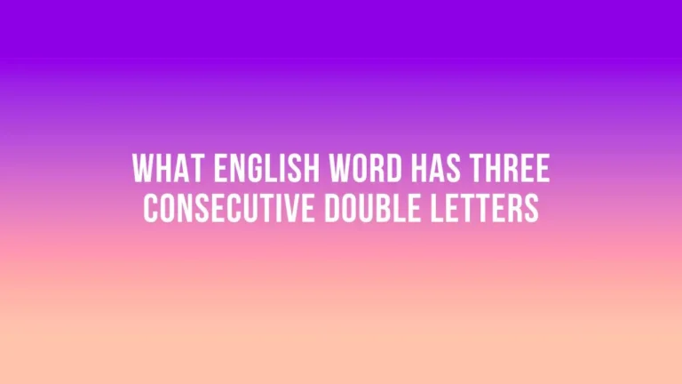 What english word has three consecutive double letters