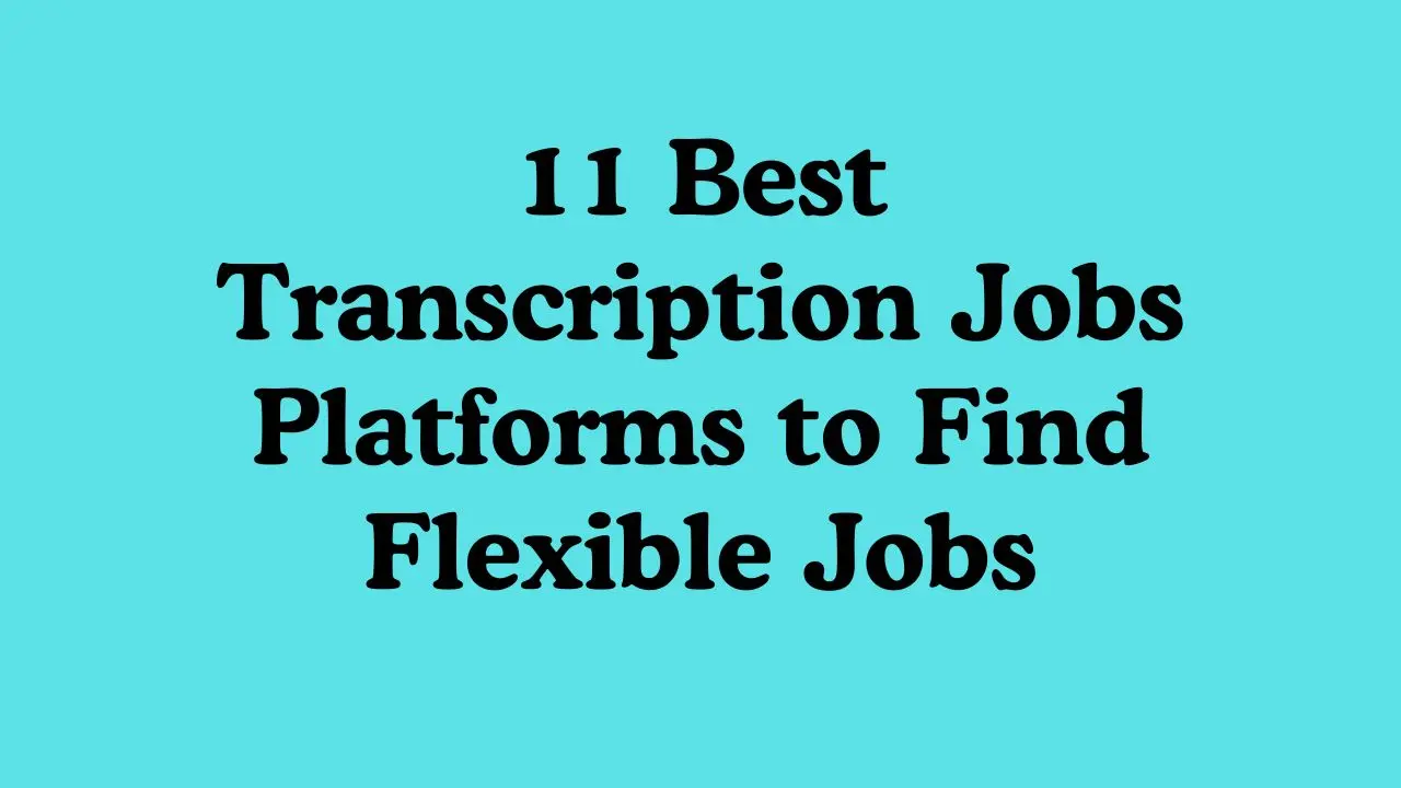 Best Transcription Jobs